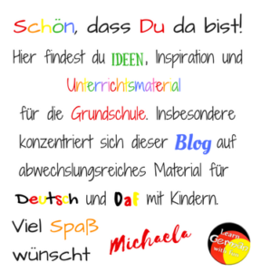 Willkommen auf dem Blog für die Grundschule mit tollen Ideen für Deutsch und DaF mit Kindern!