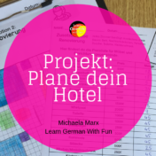 Projekt für die Schule: Plane dein Hotel